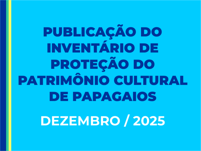 Papagaios fortalece a identidade rural com novo Inventário de Proteção do Patrimônio Cultural - 2025